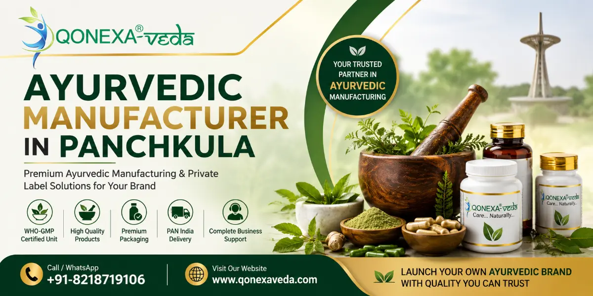 Ayurvedic Manufacturer in Panchkula by Qonexa Veda