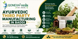 Read more about the article Ayurvedic Third Party Manufacturing in Baddi