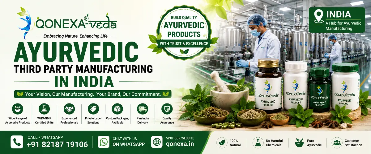 Ayurvedic Third Party Manufacturing in India by Qonexa Veda